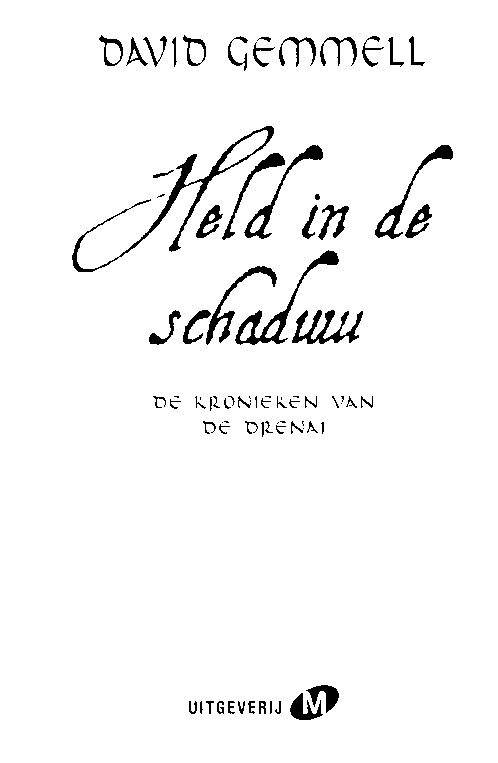 De kronieken van de Drenai - boek 6 - Held in de schaduw